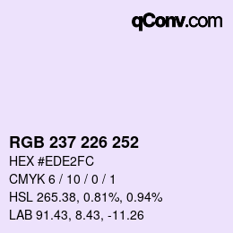 カラーコード: RGB 237 226 252 | qconv.com