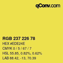 Color code: RGB 237 226 78 | qconv.com