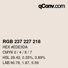 カラーコード: RGB 237 227 218 | qconv.com