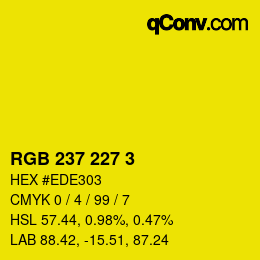 カラーコード: RGB 237 227 3 | qconv.com