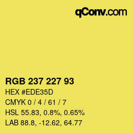 カラーコード: RGB 237 227 93 | qconv.com