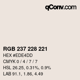 カラーコード: RGB 237 228 221 | qconv.com