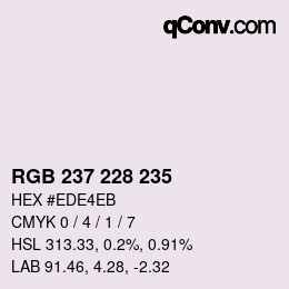 Color code: RGB 237 228 235 | qconv.com