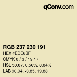 カラーコード: RGB 237 230 191 | qconv.com