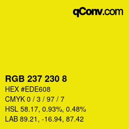 カラーコード: RGB 237 230 8 | qconv.com