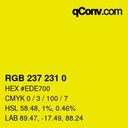 Color code: RGB 237 231 0 | qconv.com