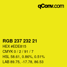 Color code: RGB 237 232 21 | qconv.com