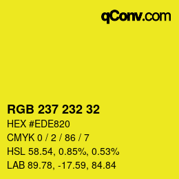 カラーコード: RGB 237 232 32 | qconv.com