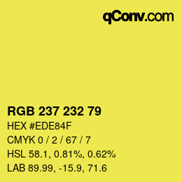 カラーコード: RGB 237 232 79 | qconv.com