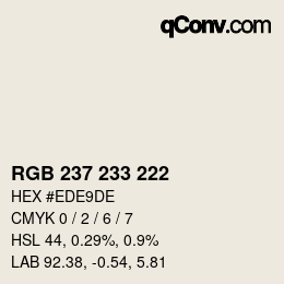 カラーコード: RGB 237 233 222 | qconv.com
