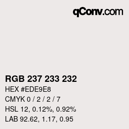 カラーコード: RGB 237 233 232 | qconv.com