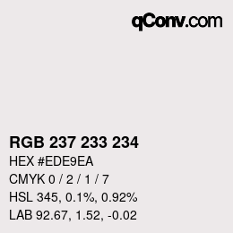 Farbcode: RGB 237 233 234 | qconv.com