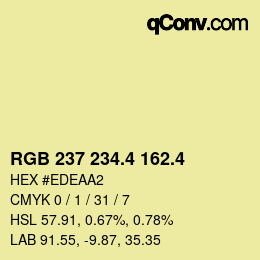 カラーコード: RGB 237 234.4 162.4 | qconv.com