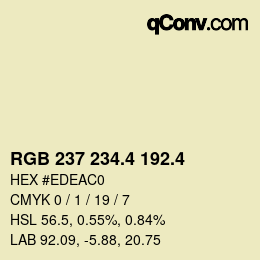 カラーコード: RGB 237 234.4 192.4 | qconv.com