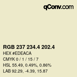 カラーコード: RGB 237 234.4 202.4 | qconv.com