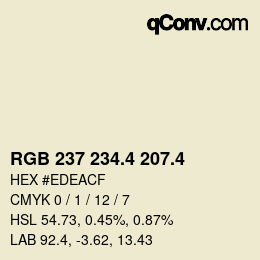 カラーコード: RGB 237 234.4 207.4 | qconv.com