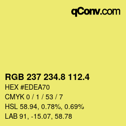 カラーコード: RGB 237 234.8 112.4 | qconv.com