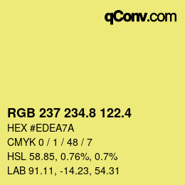 カラーコード: RGB 237 234.8 122.4 | qconv.com