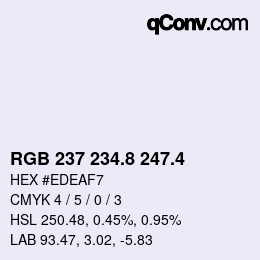 カラーコード: RGB 237 234.8 247.4 | qconv.com
