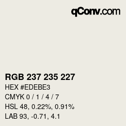 颜色代码: RGB 237 235 227 | qconv.com