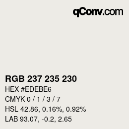 颜色代码: RGB 237 235 230 | qconv.com