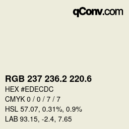 カラーコード: RGB 237 236.2 220.6 | qconv.com