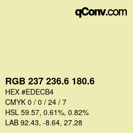 カラーコード: RGB 237 236.6 180.6 | qconv.com