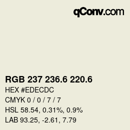 カラーコード: RGB 237 236.6 220.6 | qconv.com