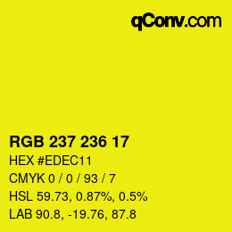カラーコード: RGB 237 236 17 | qconv.com