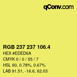 カラーコード: RGB 237 237 106.4 | qconv.com