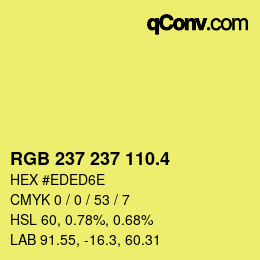 カラーコード: RGB 237 237 110.4 | qconv.com