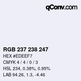 Color code: RGB 237 238 247 | qconv.com
