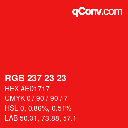 カラーコード: RGB 237 23 23 | qconv.com
