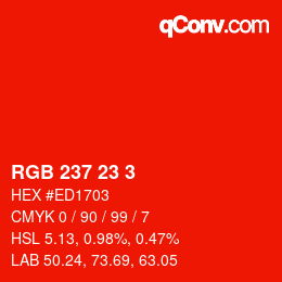 カラーコード: RGB 237 23 3 | qconv.com