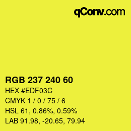 カラーコード: RGB 237 240 60 | qconv.com