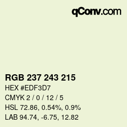 カラーコード: RGB 237 243 215 | qconv.com