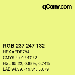 カラーコード: RGB 237 247 132 | qconv.com