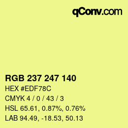 カラーコード: RGB 237 247 140 | qconv.com