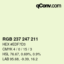 カラーコード: RGB 237 247 211 | qconv.com