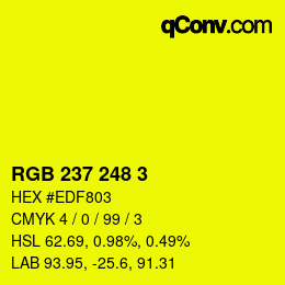 Color code: RGB 237 248 3 | qconv.com