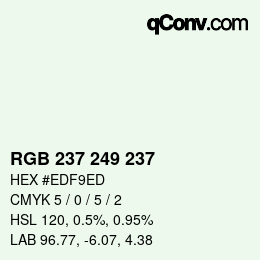 颜色代码: RGB 237 249 237 | qconv.com