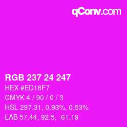 カラーコード: RGB 237 24 247 | qconv.com