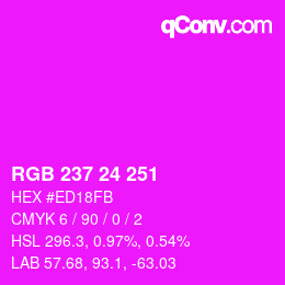 颜色代码: RGB 237 24 251 | qconv.com