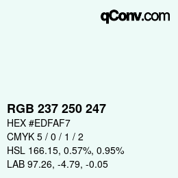 Color code: RGB 237 250 247 | qconv.com