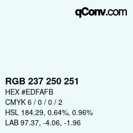 カラーコード: RGB 237 250 251 | qconv.com