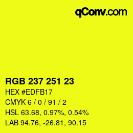 カラーコード: RGB 237 251 23 | qconv.com