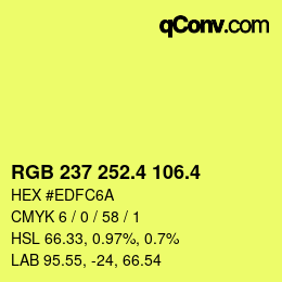カラーコード: RGB 237 252.4 106.4 | qconv.com