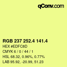 カラーコード: RGB 237 252.4 141.4 | qconv.com
