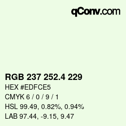 カラーコード: RGB 237 252.4 229 | qconv.com