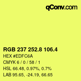 カラーコード: RGB 237 252.8 106.4 | qconv.com